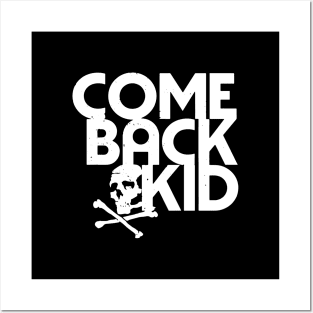 Comeback Kid Posters and Art